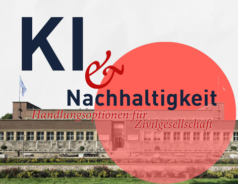 09.10., Düsseldorf: Workshop @ re:publica: KI & Nachhaltigkeit - Handlungsoptionen für Zivilgesellschaft